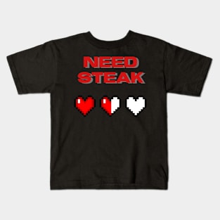 Need Steak Gaming Heart Icon Kids T-Shirt